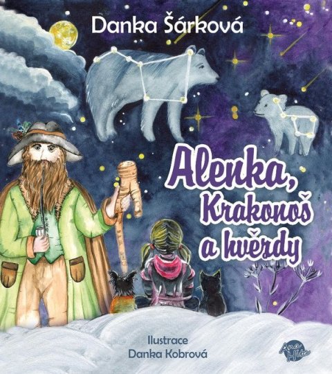 Šárková Danka: Alenka, Krakonoš a hvězdy Šárková Danka: Alenka, Krakonoš a hvězdy