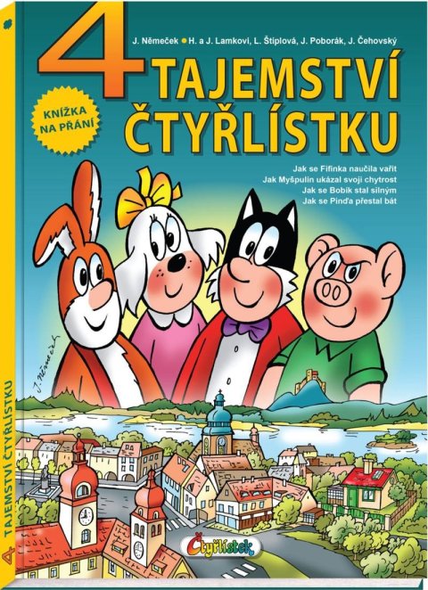 Štíplová Ljuba: 4 Tajemství Čtyřlístku Štíplová Ljuba: 4 Tajemství Čtyřlístku