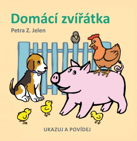 Jelen Petra Z.: Domácí zvířátka