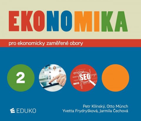 Klínský Petr: Ekonomika 2 pro ekonomicky zaměřené obory SŠ