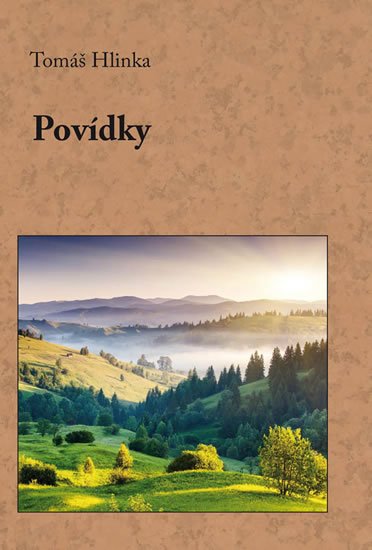 Hlinka Tomáš: Povídky Hlinka Tomáš: Povídky