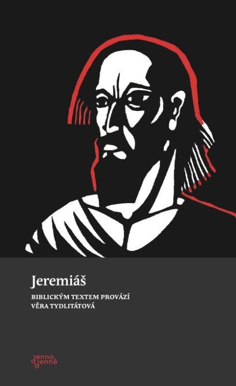 Tydlitátová Věra: Jeremiáš