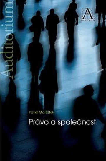 Maršálek Pavel: Právo a společnost Maršálek Pavel: Právo a společnost