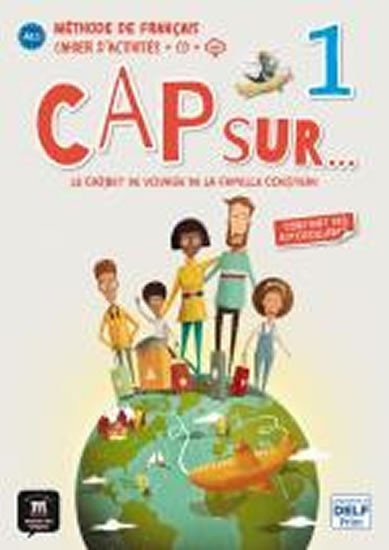 neuveden: Cap Sur 1 (A1.1) – Cahier d´exercices + CD