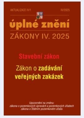 kolektiv autorů: Aktualizace IV/1 2025 - Stavební zákon kolektiv autorů: Aktualizace IV/1 2025 - Stavební zákon