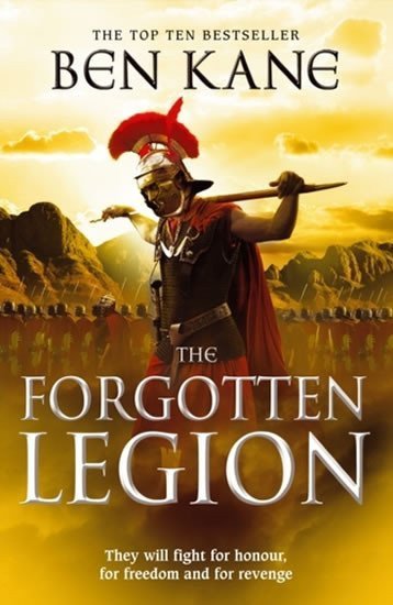Kane Ben: The Forgotten Legion : (The Forgotten Legion Chronicles No. 1)