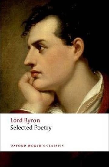 Byron George Gordon: Selected Poetry (Oxford World´s Classics New Edition)