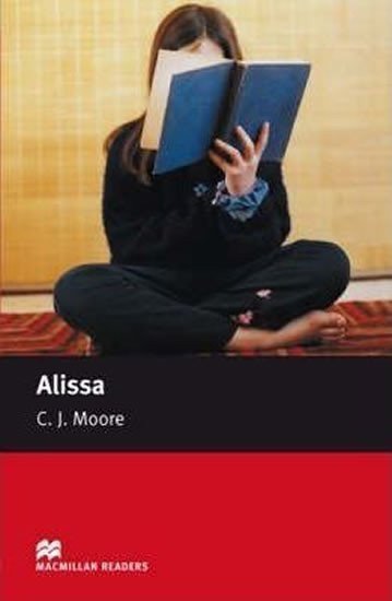 Moore C.J.: Macmillan Readers Starter: Alissa