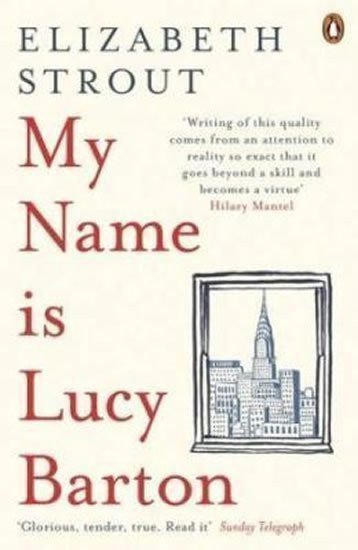 Stroutová Elizabeth: My Name Is Lucy Barton