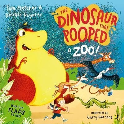 Fletcher Tom: Dinosaur that Pooped a Zoo!