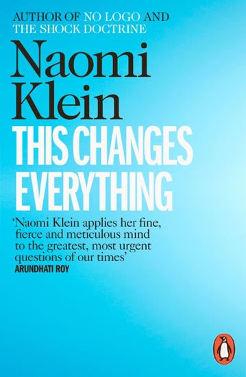 Kleinová Naomi: This Changes Everything