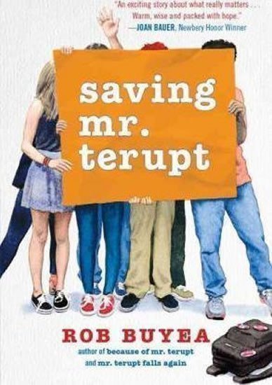 Buyea Rob: Saving Mr. Terupt