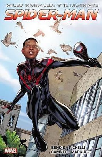 Bendis Brian Michael: Miles Morales: Ultimate Spider-man Ultimate Collection Book 1