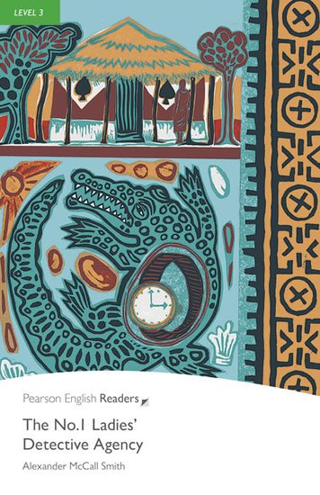 McCall Smith Alexander: PER | Level 3: The No.1 Ladie´s Detective Agency