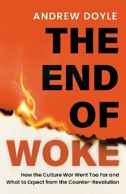 -: THE END OF WOKE
