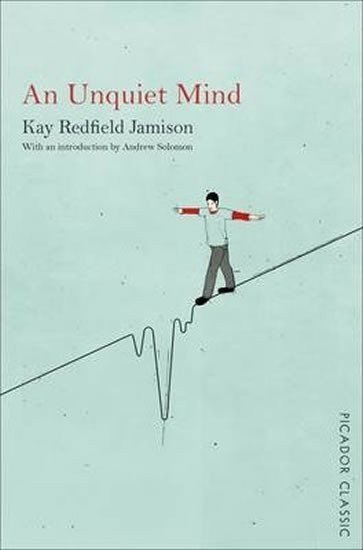 Jamison Kay Redfield: An Unquiet Mind