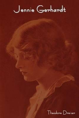 Dreiser Theodore: Jennie Gerhardt