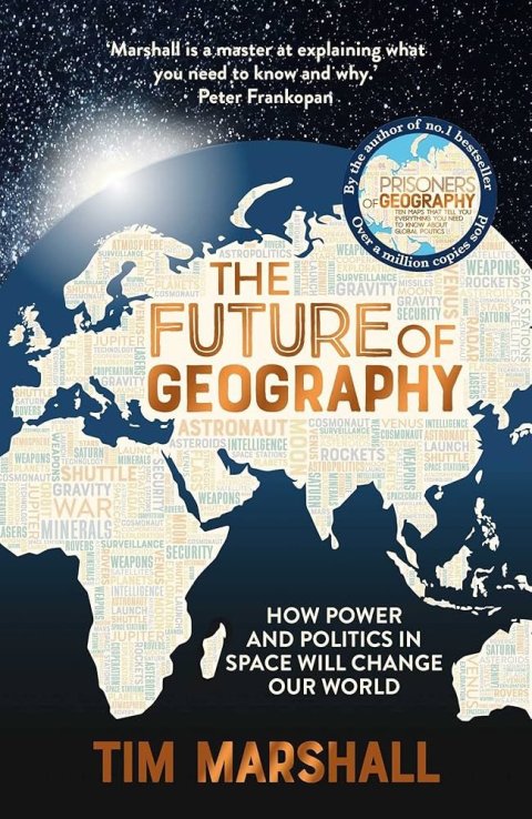 Marshall Tim: The Future of Geography