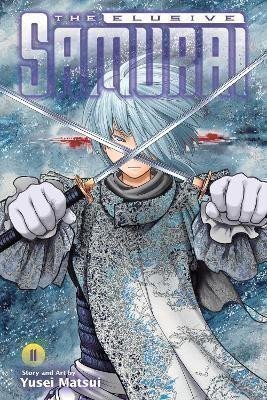 Matsui Yusei: The Elusive Samurai, Vol. 11