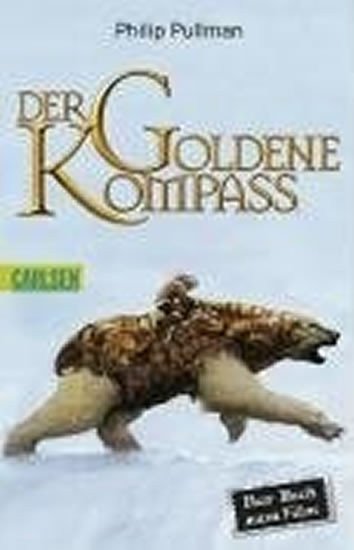 Pullman Philip: Der Goldene Kompass (Filmbuch)