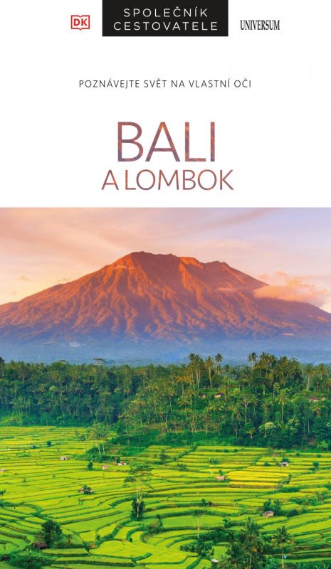 kolektiv autorů: Bali a Lombok – Společník cestovatele kolektiv autorů: Bali a Lombok – Společník cestovatele
