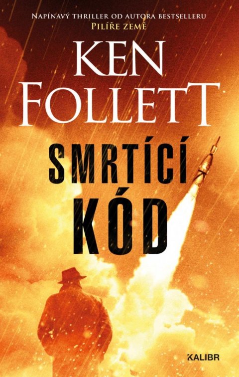 Follett Ken: Smrtící kód Follett Ken: Smrtící kód