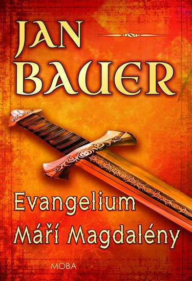 Bauer Jan: Evangelium Máří Magdalény