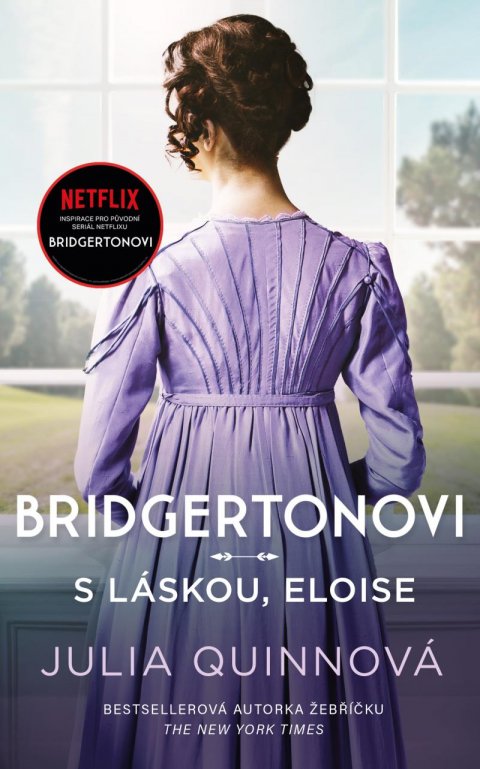 Quinnová Julia: Bridgertonovi: S láskou, Eloise Quinnová Julia: Bridgertonovi: S láskou, Eloise
