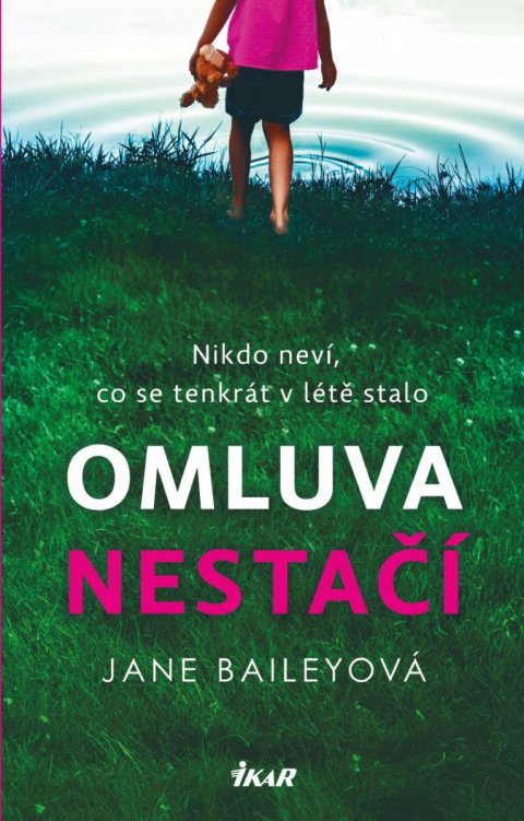 Baileyová Jane: Omluva nestačí