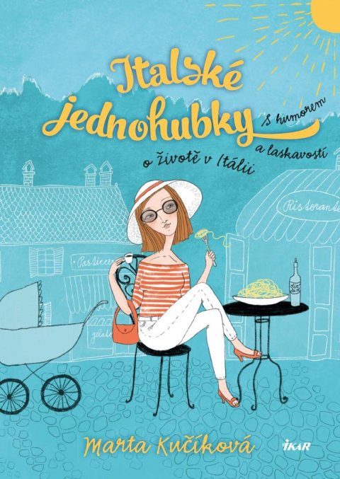 Kučíková Marta: Italské jednohubky Kučíková Marta: Italské jednohubky
