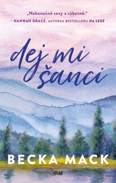 Mack Becka: Dej mi šanci