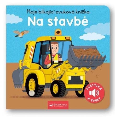 neuveden: Moje blikající zvuková knížka Na stavbě