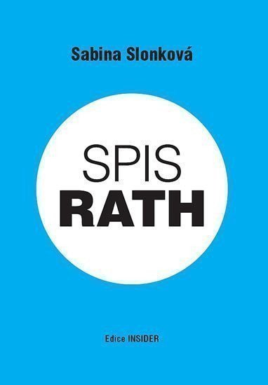 Slonková Sabina: Spis Rath