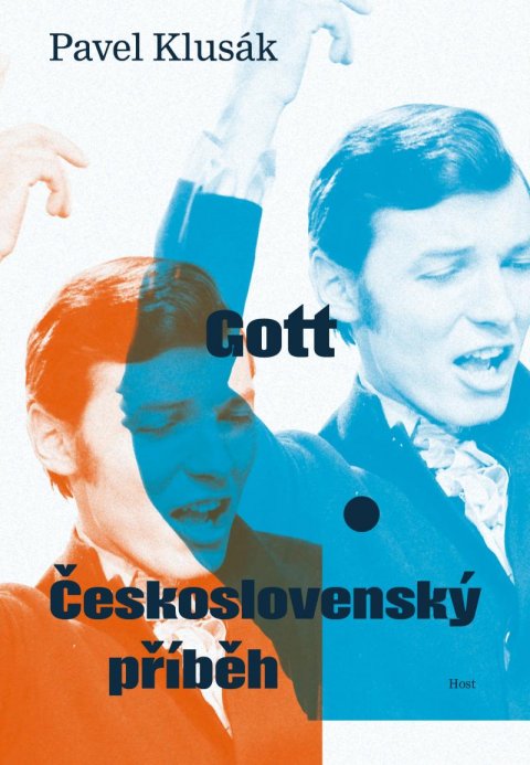 Klusák Pavel: GOTT - Československý příběh Klusák Pavel: GOTT - Československý příběh