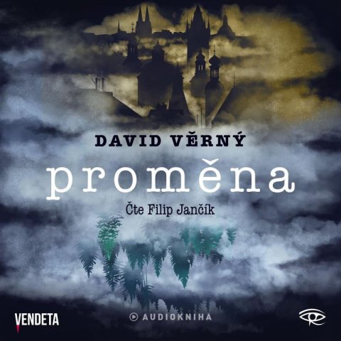 Věrný David: Proměna - CDmp3 (Čte Filip Jančík) Věrný David: Proměna - CDmp3 (Čte Filip Jančík)
