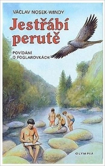 Petráček Jiří: Jestřábí perutě: Povídání o foglarovkách