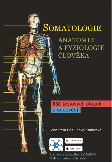 Chalupová Stanislava: Somatologie - Anatomie a fyziologie člověka