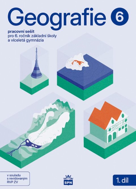 : Geografie pro 6. ročník ZŠ – Pracovní sešit 1. díl