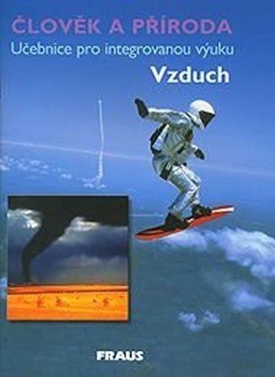 kolektiv autorů: Člověk a příroda - Vzduch