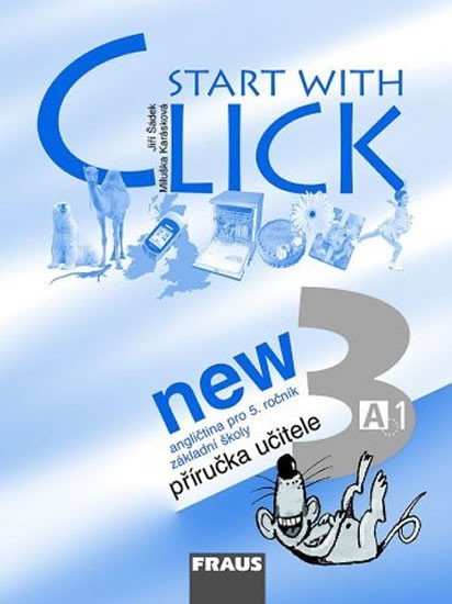 kolektiv autorů: Start with Click New 3 - příručka učitele