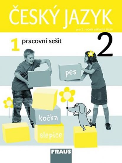 kolektiv autorů: Český jazyk 2/1 - Pracovní sešit kolektiv autorů: Český jazyk 2/1 - Pracovní sešit
