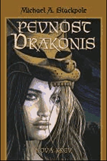 Stackpole Michael A.: Pevnost Drakonis - Nová krev