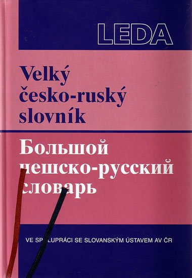 kolektiv autorů: Velký česko-ruský slovník kolektiv autorů: Velký česko-ruský slovník