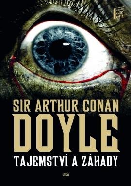 Doyle Arthur Conan: Tajemství a záhady Doyle Arthur Conan: Tajemství a záhady