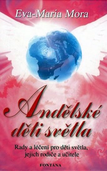 Mora Eva-Maria: Andělské děti světla Mora Eva-Maria: Andělské děti světla