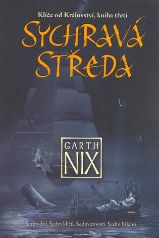 Nix Garth: Klíče od Království 3 - Sychravá středa