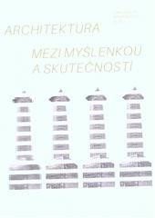 Šolc Martin: Architektura mezi myšlenkou a skutečností