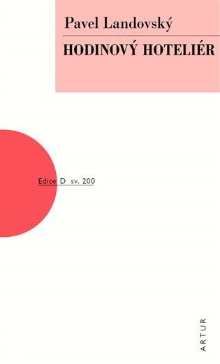 Landovský Pavel: Hodinový hoteliér