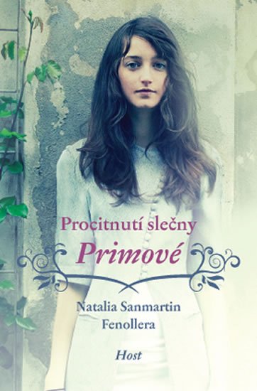 Fenollerová Natalia Sanmartin: Procitnutí slečny Primové
