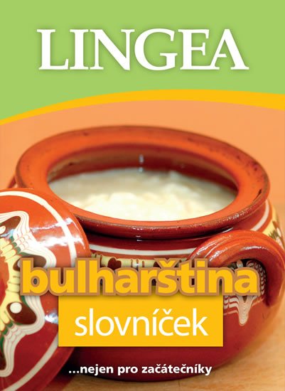 kolektiv autorů: Bulharština slovníček kolektiv autorů: Bulharština slovníček